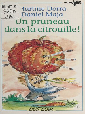 cover image of Un pruneau dans la citrouille !